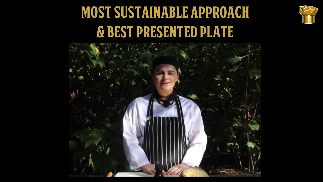 Most Sustainable Approach & Best Presented Plate